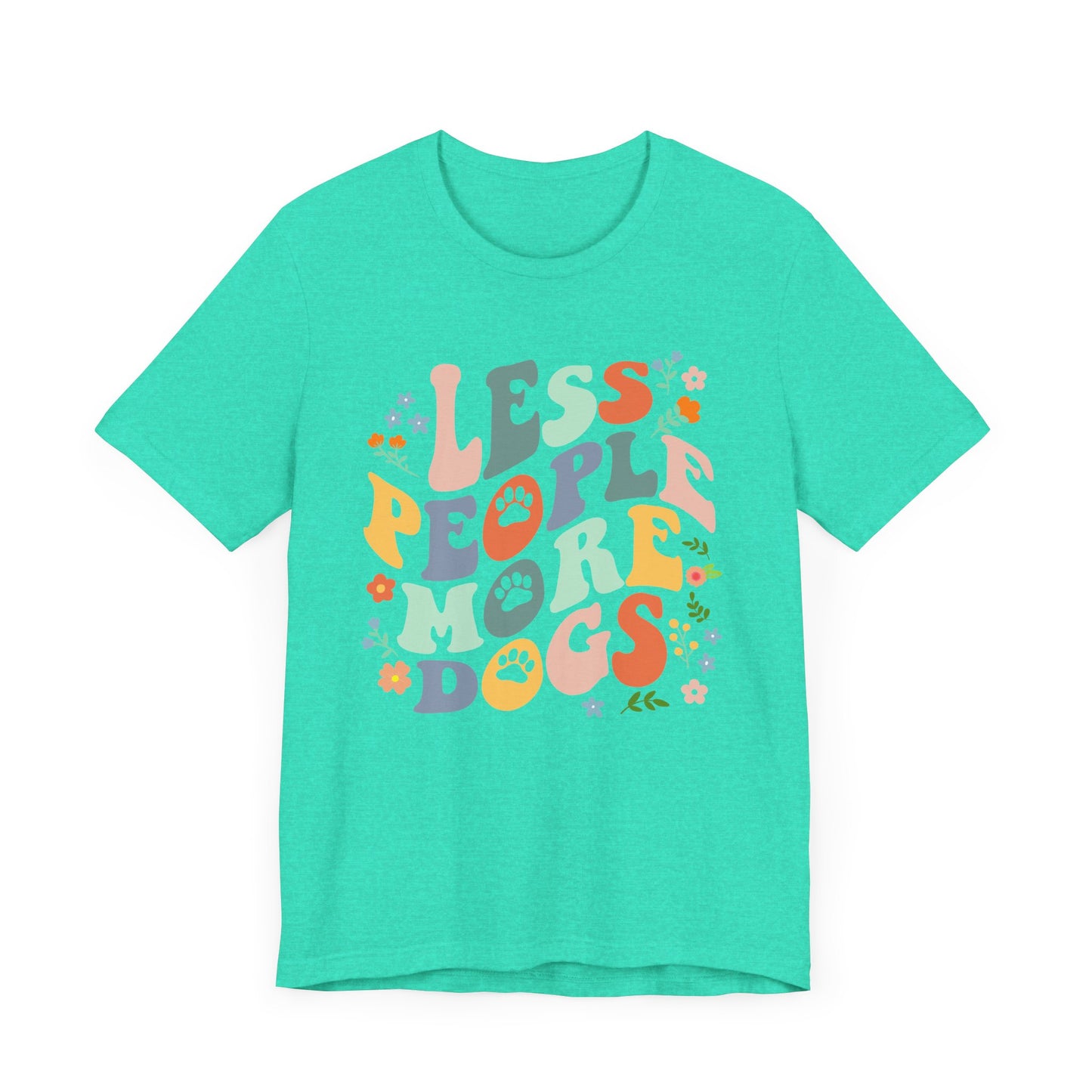 Less People More Dogs shirt