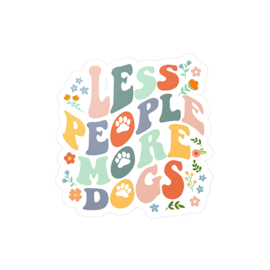 Less People, More Dogs sticker