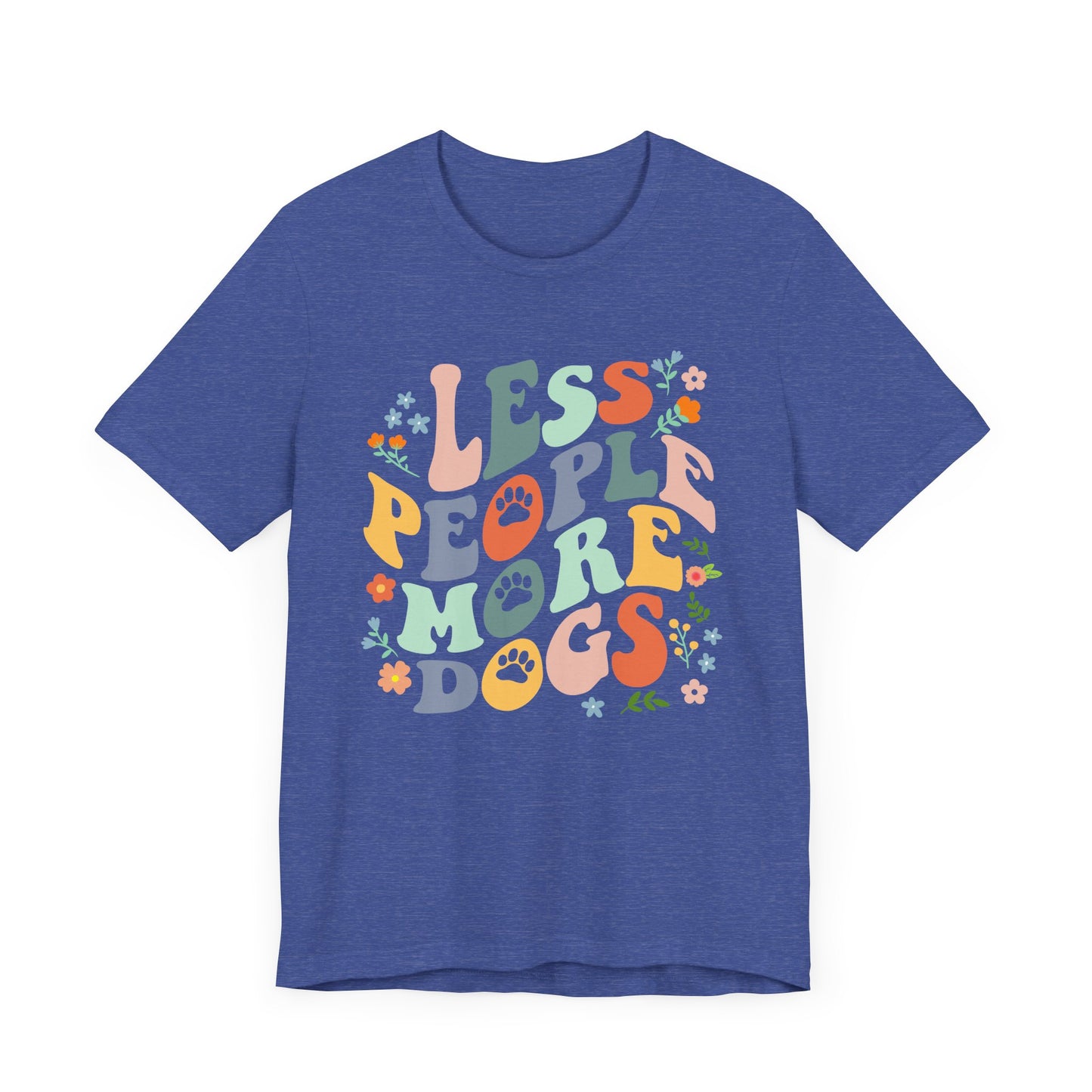 Less People More Dogs shirt