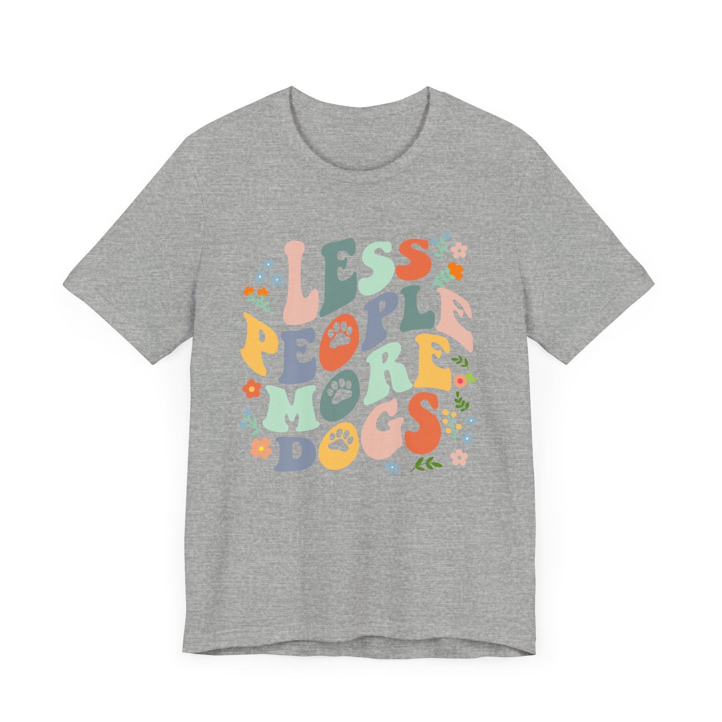 Less People More Dogs shirt
