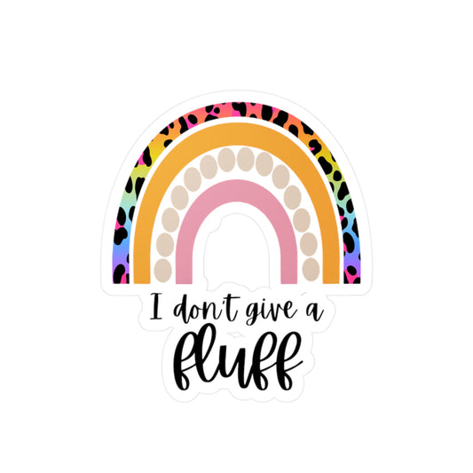 I Don't Give A Fluff sticker