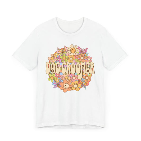 Groovy Groomer Flowers shirt