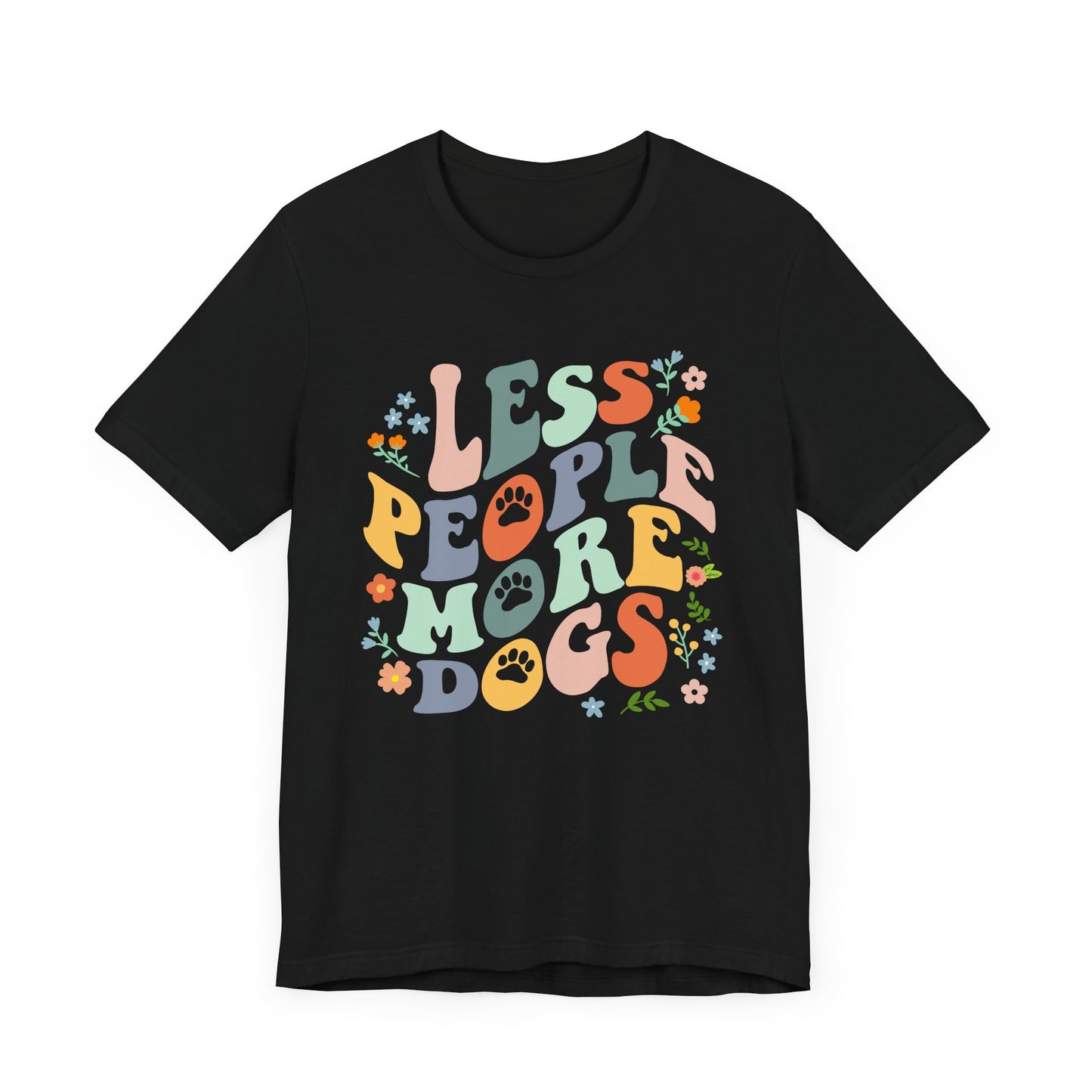 Less People More Dogs shirt